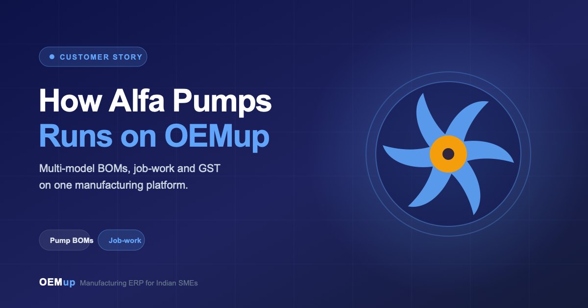 How Alfa Pumps runs pump manufacturing on OEMup